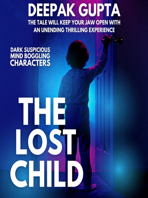 Title details for The Lost Child by Deepak Gupta - Wait list